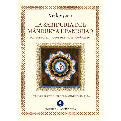 La Sabiduría del Mândûkya...