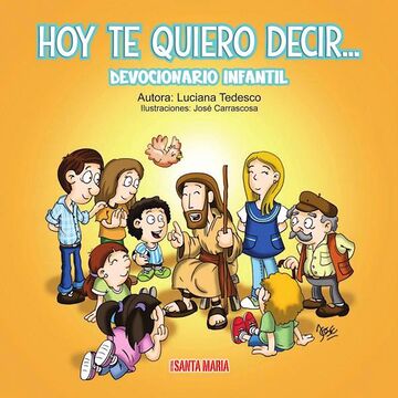 Hoy te quiero decir...