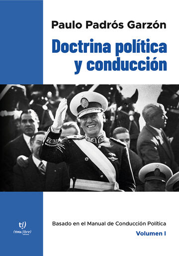 Doctrina política y conducción