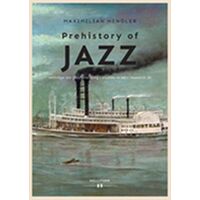 Prehistory of Jazz