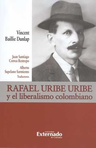 Rafael Uribe Uribe y el...