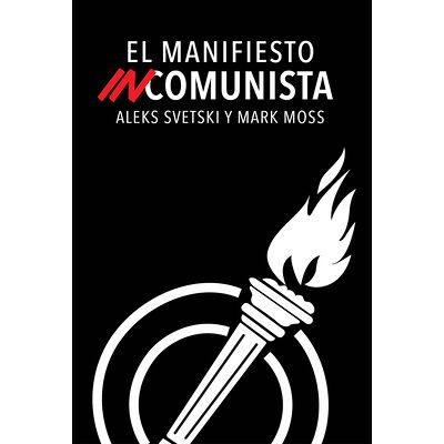 El Manifiesto Incomunista