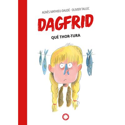 Qué Thor-tura (Dagrfrid No.2)