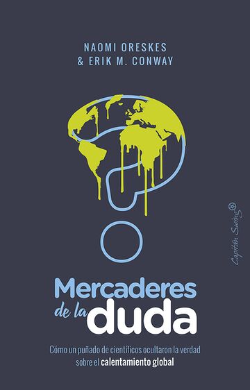 Mercaderes de la duda. Cómo...