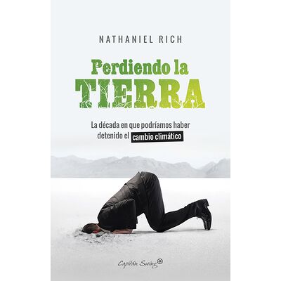 Perdiendo la tierra. La...