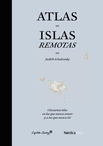 Atlas de islas remotas....