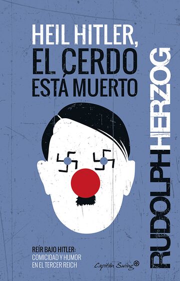 Heil Hitler, el cerdo está...