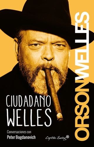 Ciudadano Welles....