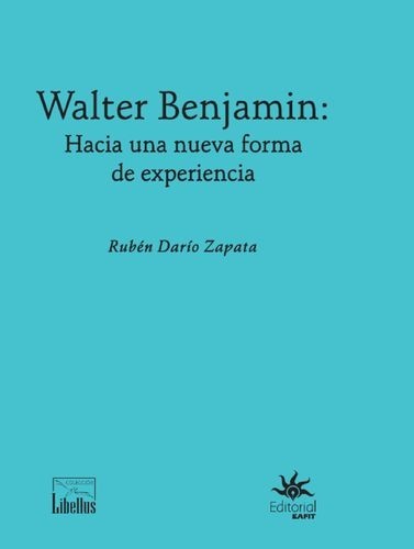 Walter Benjamin: hacia una...