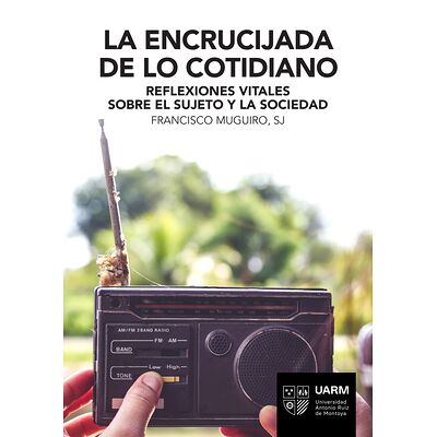 La encrucijada de lo cotidiano