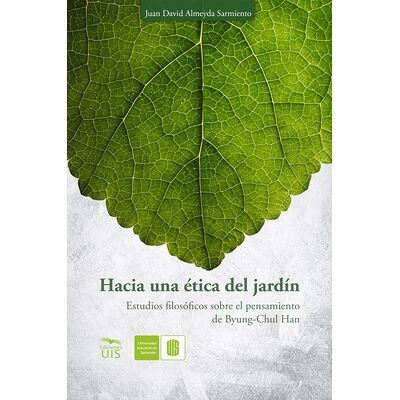 Hacia una ética del jardín.