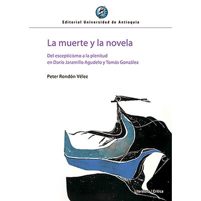 La muerte y la novela. Del...