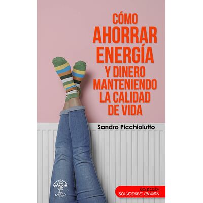 Cómo ahorrar energía y...
