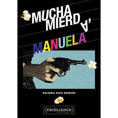 Mucha mierda, Manuela