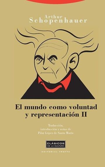 El mundo como voluntad y...