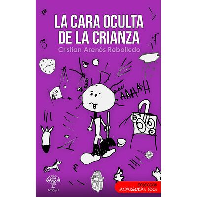 La cara oculta de la crianza