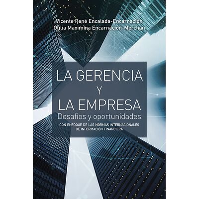 La gerencia y la empresa....