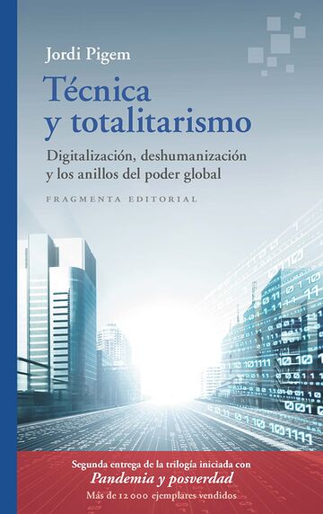Técnica y totalitarismo....