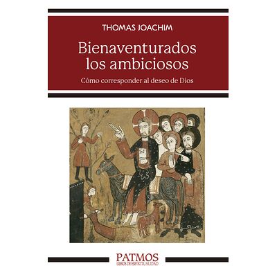 Bienaventurados los ambiciosos