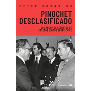Pinochet desclasificado