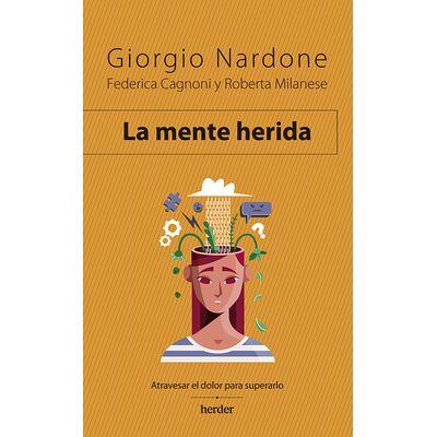 La mente herida. Atravesar...