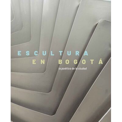 Escultura en Bogotá