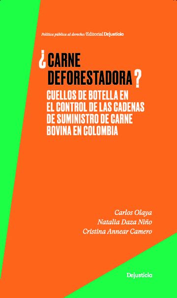 ¿Carne deforestadora?