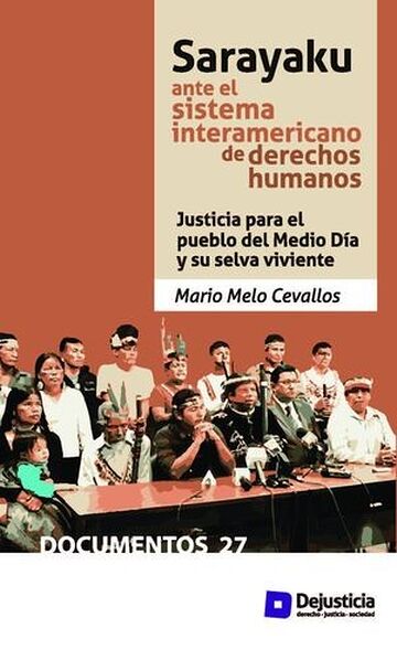 Sarayaku ante el sistema...