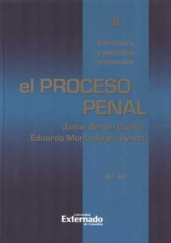 El proceso penal Tomo II....