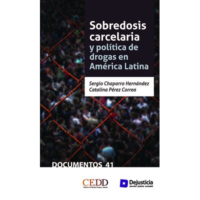 Sobredosis carcelaria y...