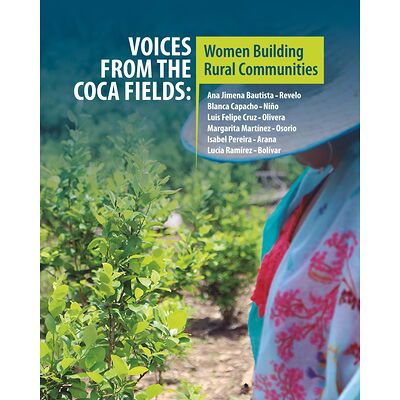 Voices from the Coca Fields