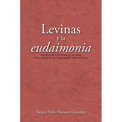Levinas y la eudaimonia