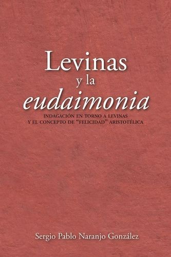 Levinas y la eudaimonia