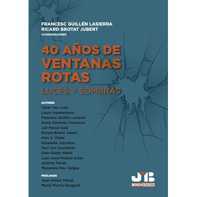 40 Años de ventanas rotas