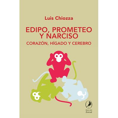 Edipo, Prometeo y Narciso