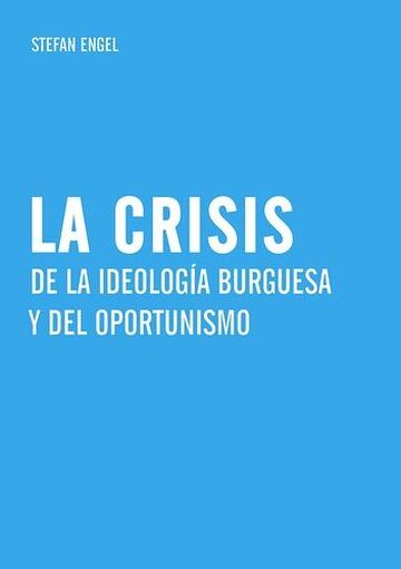 La crisis de la ideología...