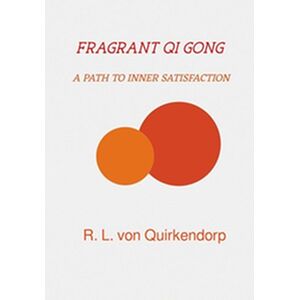 Fragrant Qi Gong - Xiang...