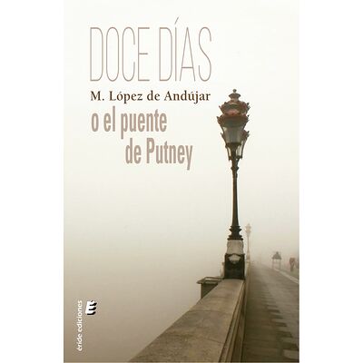 Doce días o el puente de...