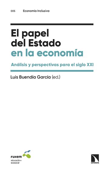 El papel del Estado en la...