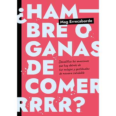 ¿Hambre o ganas de comer?
