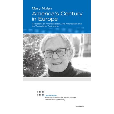 America's Century in Europe
