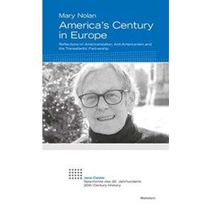 America's Century in Europe