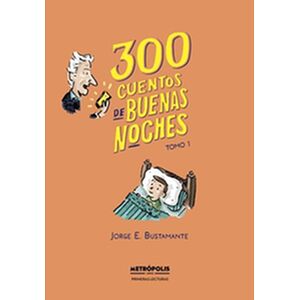 300 cuentos de buenas...