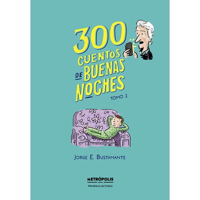 300 cuentos de buenas...