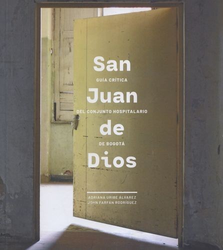 San Juan de Dios. Guía...