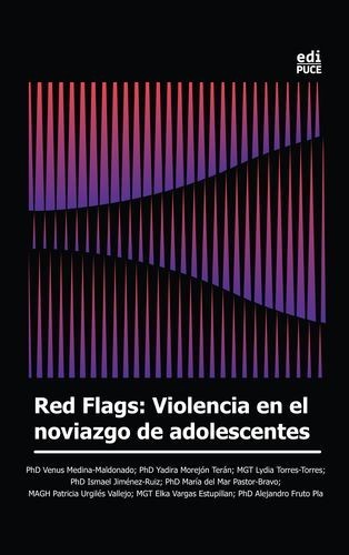 Red Flags: Violencia en el...