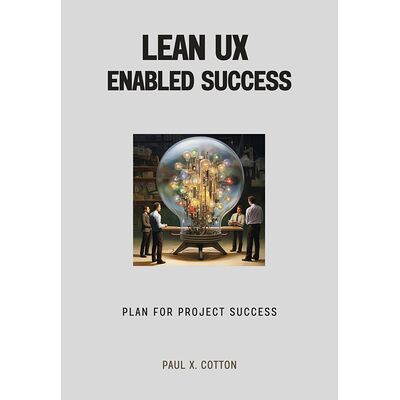 Lean UX Enabled Success