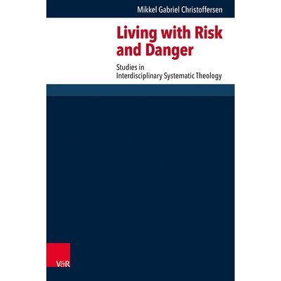 Living with Risk and Danger