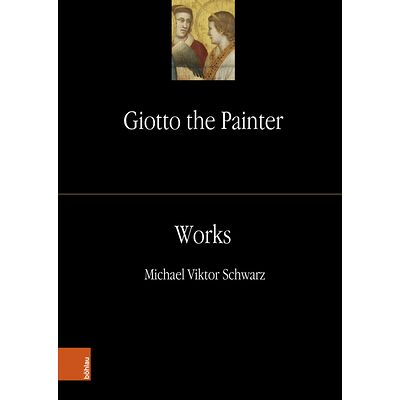Giotto the Painter. Volume...
