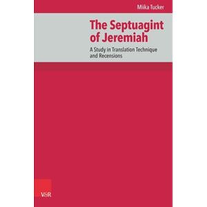 The Septuagint of Jeremiah
